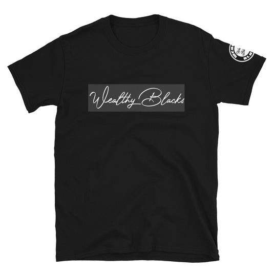 Wealthy Blacks Short-Sleeve Unisex T-Shirt